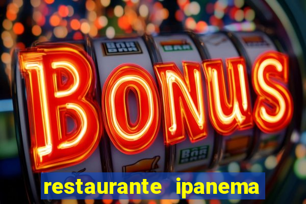 restaurante ipanema porto alegre